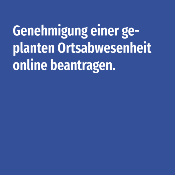 Teaser_Ortsabwesenheit